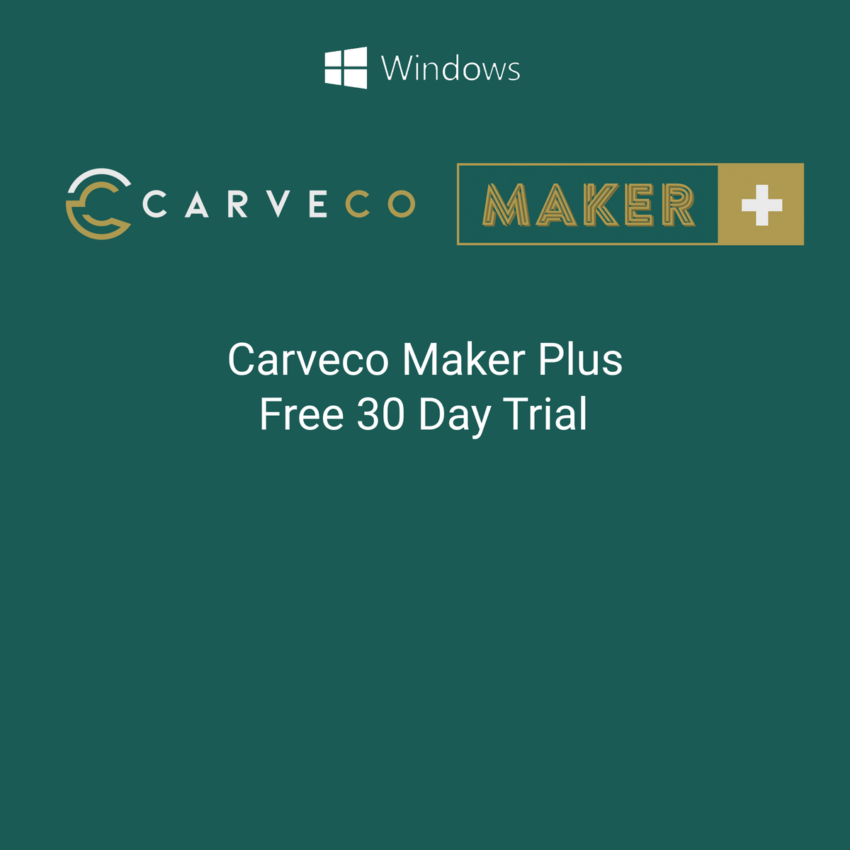 Carveco Maker Plus Free 30 Day Trial